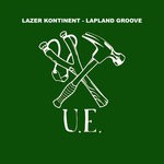 cover: Lazer Kontinent - Lapland Groove