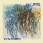 cover: Bill Bruford|Patrick Moraz - Music For Piano & Drums