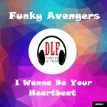 cover: Funky Avengers - I Wanna Be Your Heartbeat EP