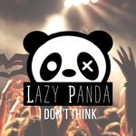 cover: Lazy Panda - I Don't Think