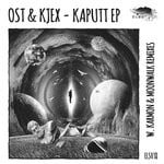 cover: Ost & Kjex - Kaputt EP