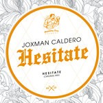 cover: Joxman Caldero - Hesitate