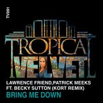 cover: Becky Sutton|Lawrence Friend|Patrick Meeks - Bring Me Down