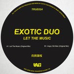 cover: Exotic Duo - Let The Music