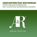 cover: Jess Morgan|Dark Matters - I Don't Believe In Miracles