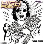 cover: High Fidelity - Fatal Flow - X-Factor