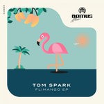 cover: Tom Spark - Flimango EP