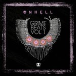 cover: Onhell - Grime Beats Vol 1