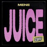 cover: Mene - Juice