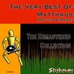 cover: Matthaus - The Very Best Of Matthaus (Remastered)