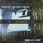 cover: Highsociety - Rage Quit (BLKBRST Remix)