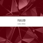 cover: Ashley Blithe - Fulled