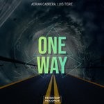 cover: Luis Tigre|Adrian Cabrera - One Way