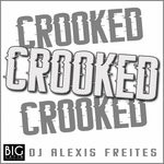 cover: Dj Alexis Freites - Crooked