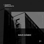 cover: Dave Gomez - Cuarto Menguante