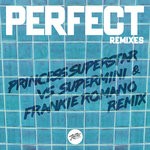 cover: Princess Superstar|Supermini|Frankie Romano - Perfect