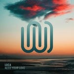 cover: Luca - Need Your Love