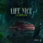 cover: Ja Outlaw - Life Nice