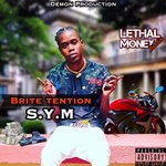 cover: Brite Tention - S.Y.M (Explicit)