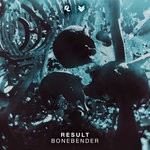 cover: Result - Bone Bender