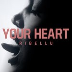 cover: Ribellu - Your Heart