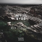 cover: Initial Eyes - When It All Ends