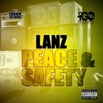 cover: Lanz - Peace & Safety (Explicit)