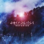 cover: Astropilot - Reveries