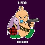 cover: Dj Yeyo - You & I