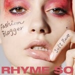 cover: Rhyme So - Fashion Blogger (Soft Rave)