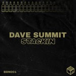 cover: Dave Summit - Stackin