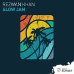 cover: Rezwan Khan - Slow Jam