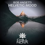 cover: Bob Angetti - Helvetic Mood