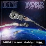 cover: Desire|D-minus|Hizzleguy & Rooster & Judge|Vital - World Eaters