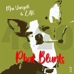 cover: Max Vangeli|Z A K - Phat Blunts