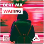 cover: Bert Mx - Waiting