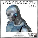 cover: Ever Tapia|Quinema - Robot Technology EP