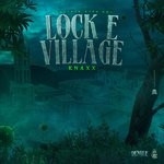 cover: Knaxx - Locke E Village