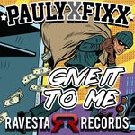 cover: Dj Fixx - Give It To Me