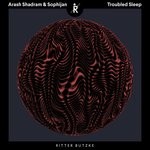 cover: Arash Shadram & Sophijan - Troubled Sleep