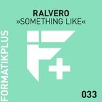 cover: Ralvero - Something Like