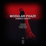 cover: Modular Phaze - Damned Dignity