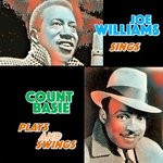 cover: Count Basie - Joe Willims Sings - Count Basie Plays & Swings