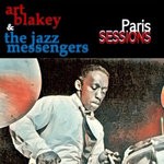 cover: Art Blakey & The Jazz Messengers - Paris Sessions