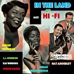 cover: Cannonball Adderley|Dinah Washington|Sarah Vaughan - In The Land Of Hi-Fi