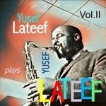 cover: Yusef Lateef - Yusef Lateef Plays Yusef Lateef Vol 2