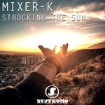 cover: Mixer-k - Strocking The Sun