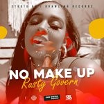 cover: Rusty Govern - No Make Up (Explicit)