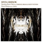 cover: Gridlok|Hive - Standing Room Only