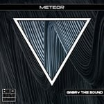 cover: Gabry The Sound - Meteor